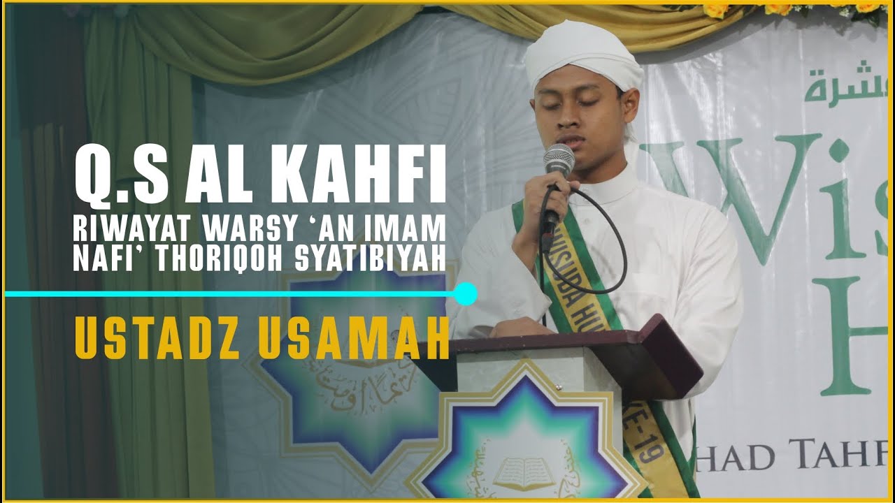 Surat Al Kahfi Ayat 83-99 | Riwayat Warsy 'An Imam Nafi’ Thoriqoh Syatibiyyah | Ustadz Usamah