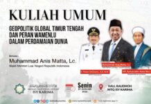 Kuliah Umum | Geopolitik Global Timur Tengah Dan Peran WAMENLU Dalam Perdamaian Dunia – Bapak Muhammad Anis Matta, Lc